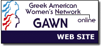 [Greek American Women's Network (GAWN)]